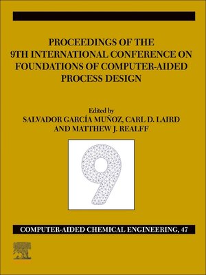 cover image of FOCAPD-19/Proceedings of the 9th International Conference on Foundations of Computer-Aided Process Design, July 14--18, 2019